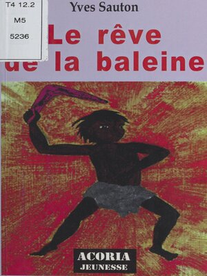 cover image of Le Rêve de la baleine
